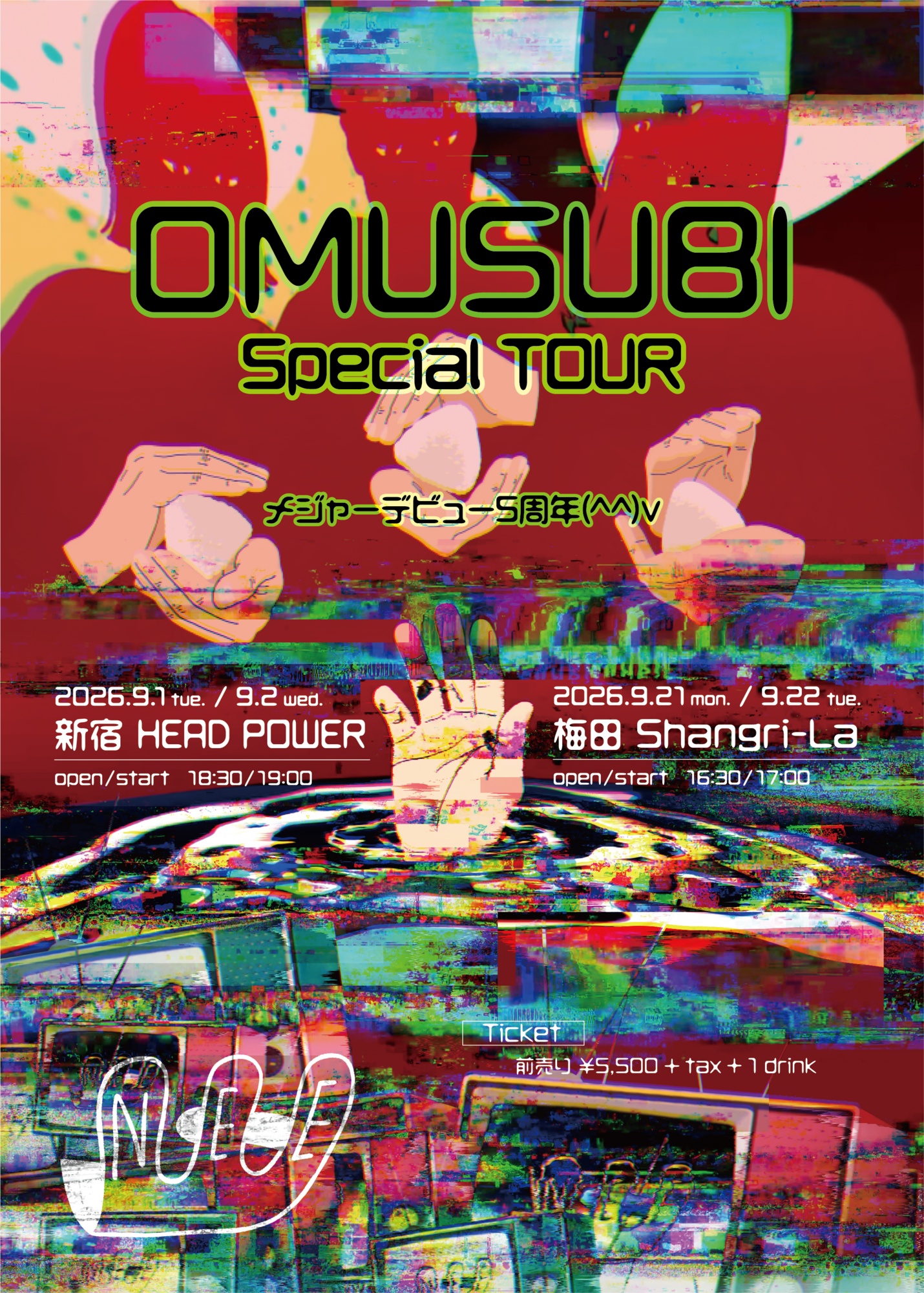 OMUSUBI Special TOUR メジャーデビュー5周年(^^)v&NEE 13th TOUR